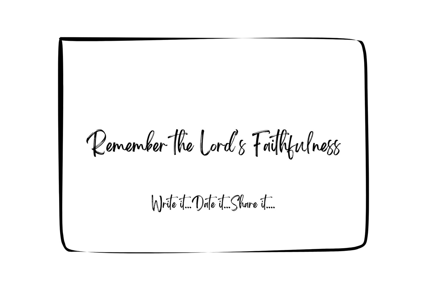 Remember the Lord's Faithfulness