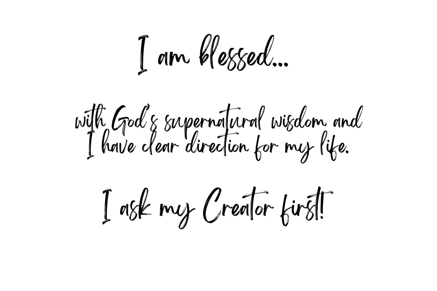 Blessed with supernatural wisdom.