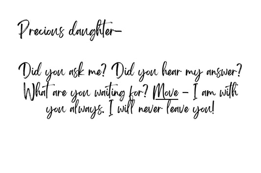 Precious Daughter - did God tell you something?